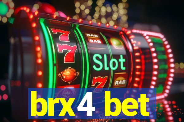 brx4 bet